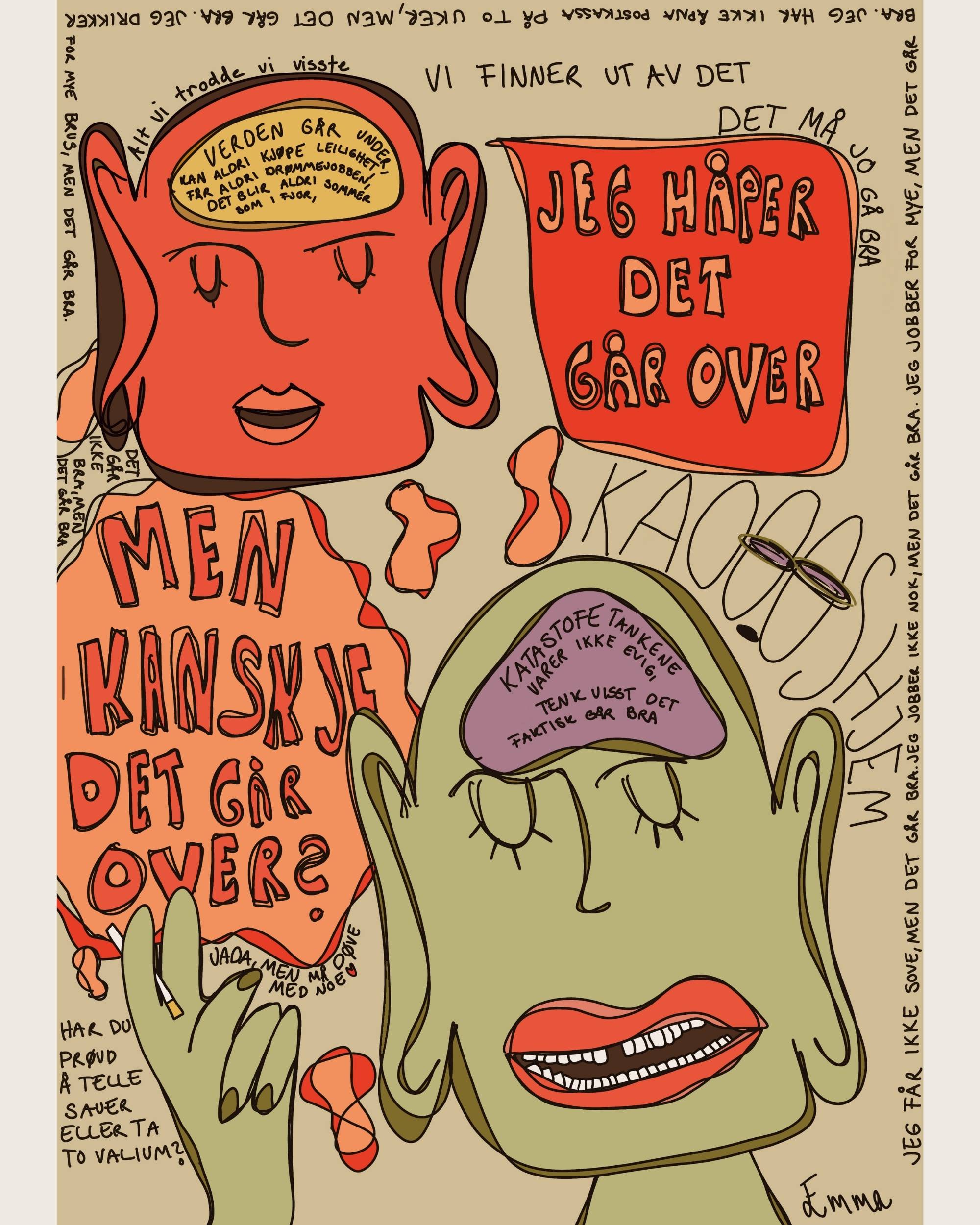 Men kanskje det går over?