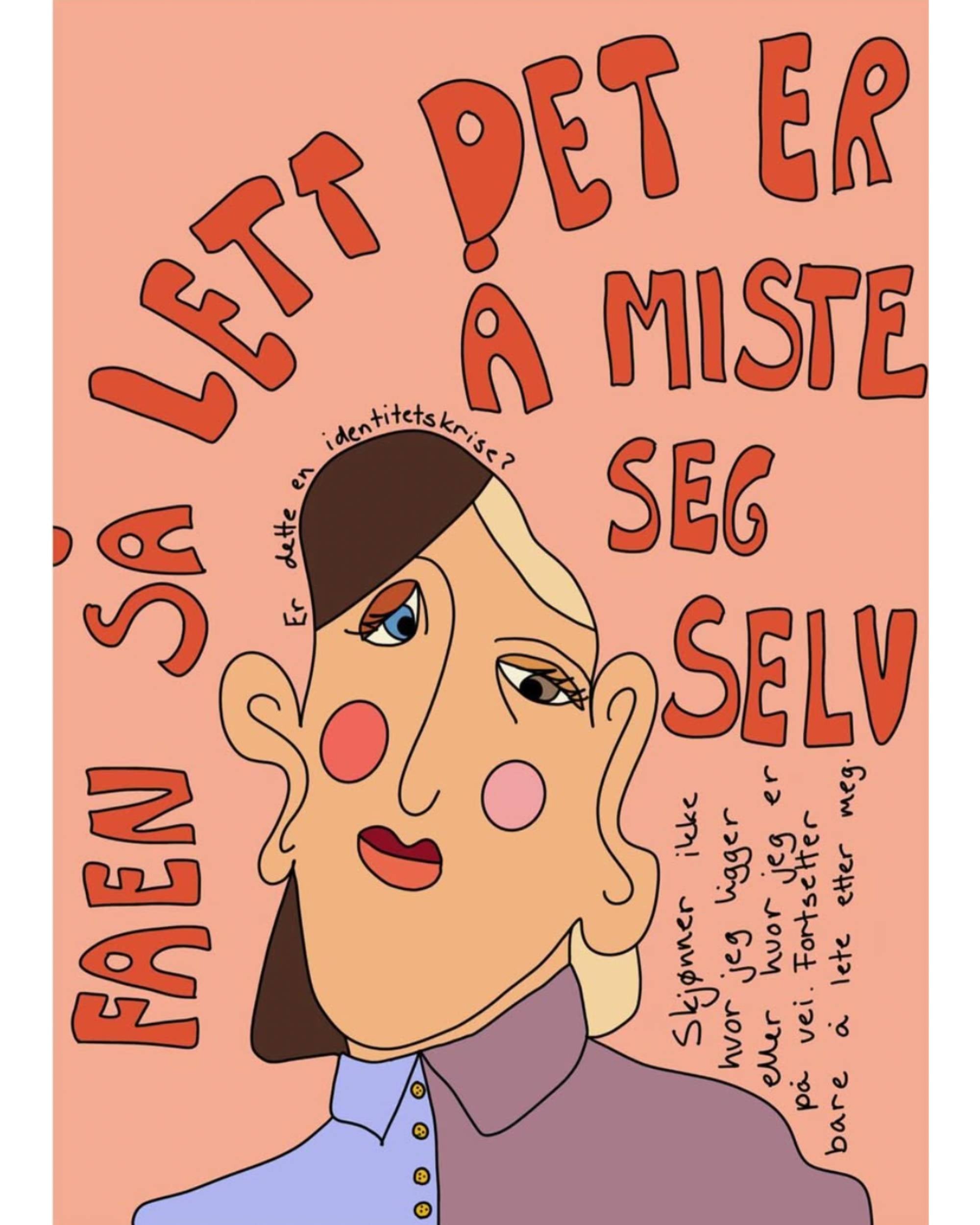 Så lett å miste seg selv