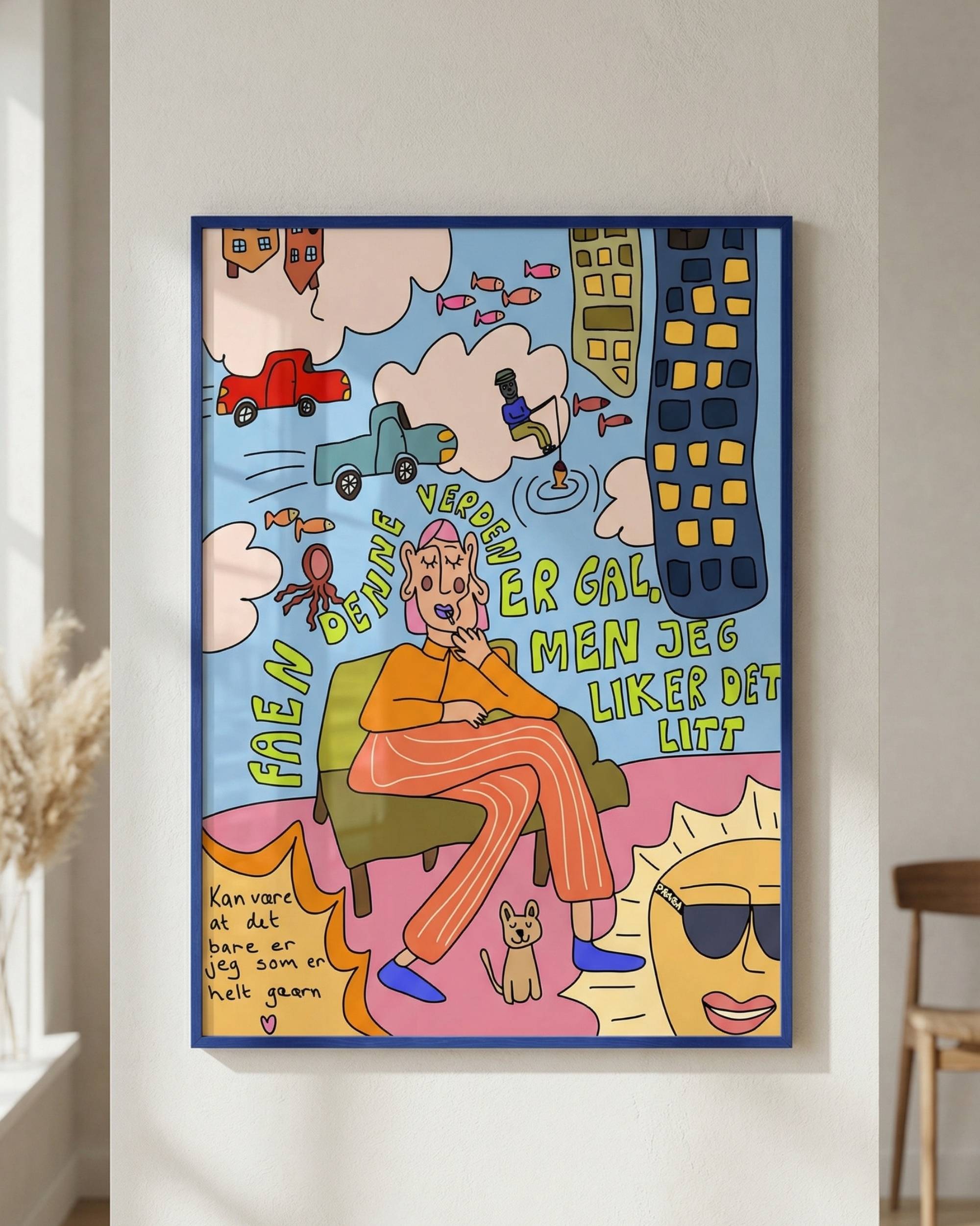 Verden er så gal, men jeg liker det